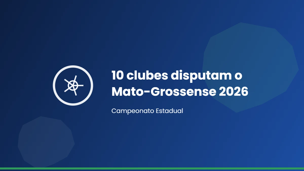 Dez clubes disputam o Campeonato Mato-Grossense de futebol profissional